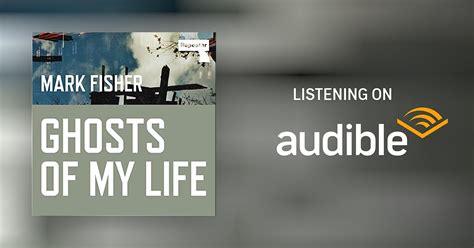 Ghosts of My Life by Mark Fisher - Audiobook - Audible.com.au