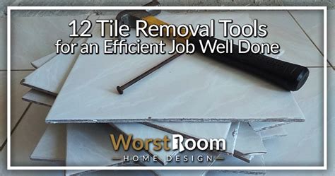 12 Tile Removal Tools for an Efficient Job Well Done - Worst Room