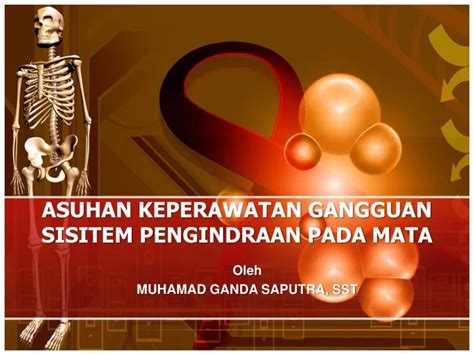 Ppt Asuhan Keperawatan Gangguan Sisitem Pengindraan Pada Mata