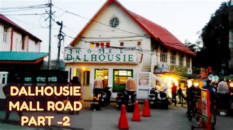 Dalhousie Mall Road | Dalhousie market | St. John's Church | Indo ...
