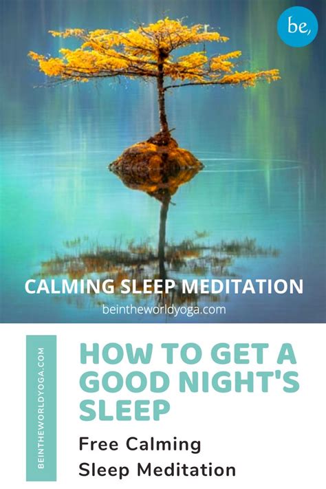 How to Get a Good Night's Sleep: Free Calming Sleep Meditation | Sleep ...