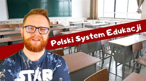 POLSKI SYSTEM EDUKACJI YouTube