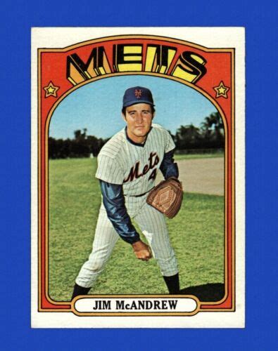 1972 Topps Set Break 781 Jim Mcandrew EX EXMINT GMCARDS EBay