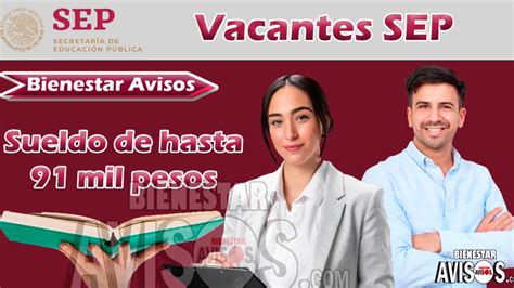 ≫ Lanzan Vacantes En La Sep 2023 🔴【 Febrero 2025 】avisos Bienestar 2024 2025