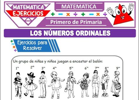 Ejercicios De Los N Meros Ordinales Para Primero De Primaria