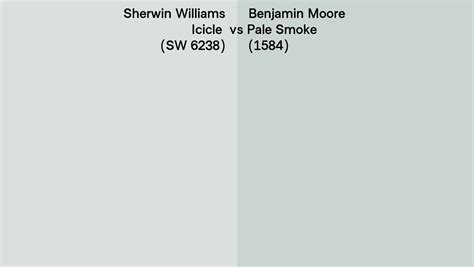 Sherwin Williams Icicle Sw 6238 Vs Benjamin Moore Pale Smoke 1584