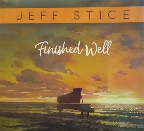 Jeff Stice Finished Well Cd Jeff Stice Muziek Bol