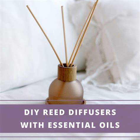 DIY Reed Diffusers With Essential Oils Best Buying Options