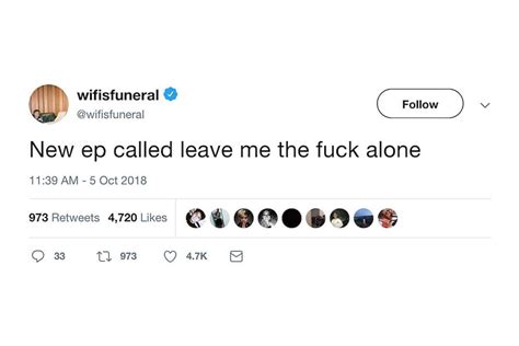 Wifisfuneral Leave Me The Fuck Alone Lyrics And Tracklist Genius