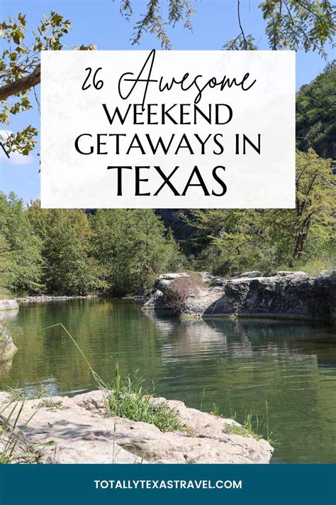 26 Awesome Weekend Getaways In Texas North America Road Trip North