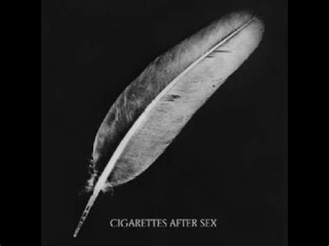Sweet Cigarettes After Sex Lyrics YouTube