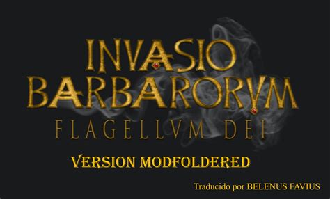 INVASIO BARBARORUM Modfoldered Version For Rome Total War ModDB