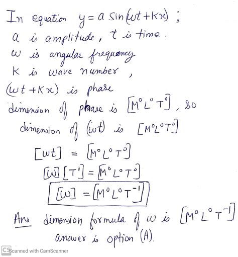 In The Equation Y Asin ω T Kx The Dimensional Formula Of ω Is