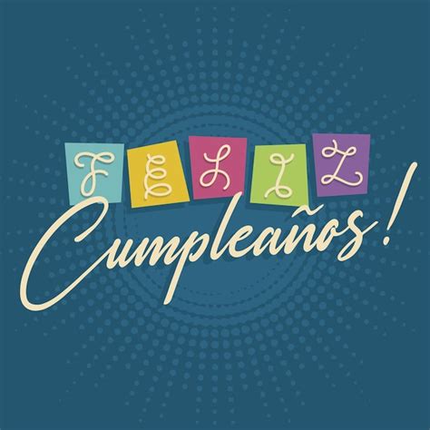 Premium Vector Happy Birthday Lettering In Spanish