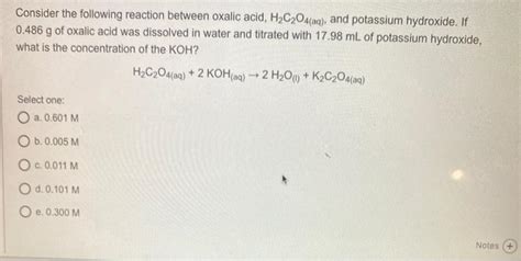 Solved Consider The Following Reaction Between Oxalic Acid