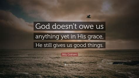 Top 500 Billy Graham Quotes 2021 Edition Free Images Quotefancy