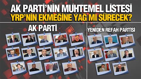 Samsunda AK Parti ile Yeniden Refah Arasında Liste Savaşı