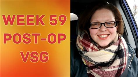 Week 59 Post Op VSG YouTube