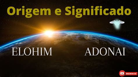 Significado De Elohim Elshadai Adonai