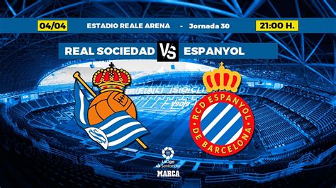 Real Sociedad Espanyol LaLiga Real Sociedad Espanyol Horario Y