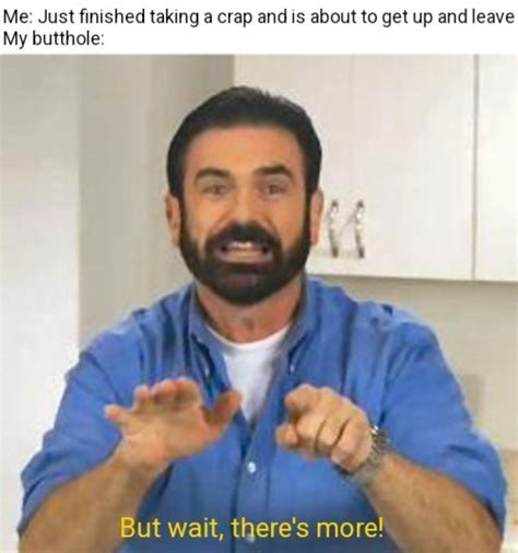 But Wait Theres More Meme By Brendan1022 Memedroid