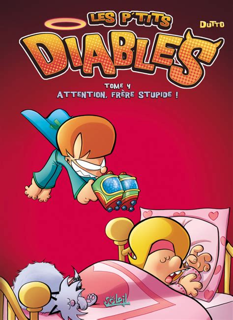 Les P tits Diables 4 Attention frère stupide Issue