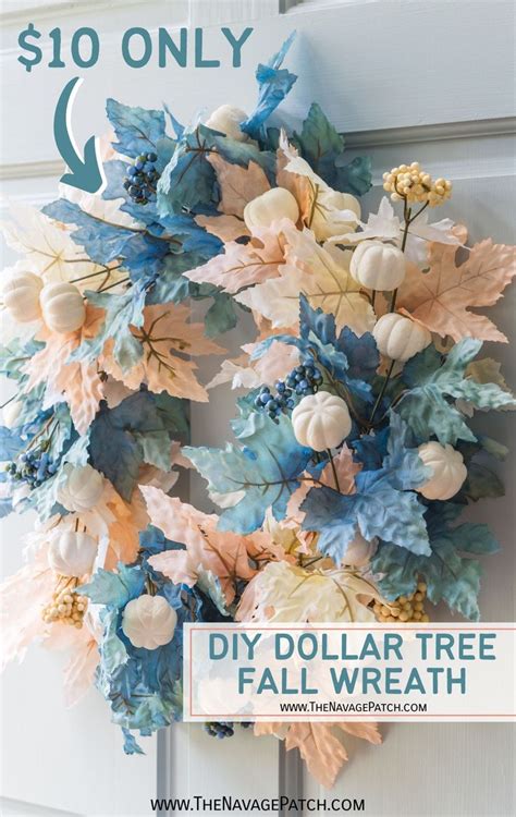 DIY Dollar Tree Fall Wreath A Beautiful 10 Craft The Navage Patch