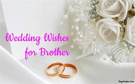 70 Wedding Wishes For Brother Messages And Quotes Tiny Positive