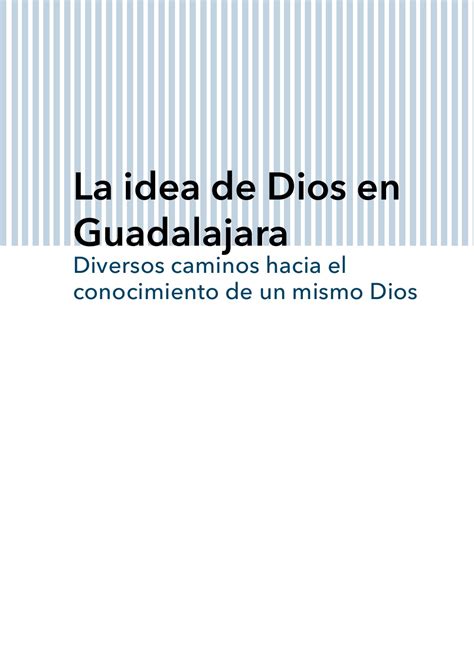 ViewInside La Idea De Dios En Guadalajara Diversos Caminos Hacia El