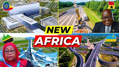 15 Ongoing Completed Mega Projects In Africa That Will Change The