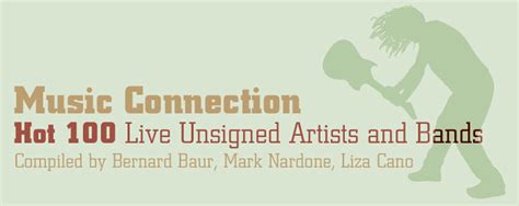 2014s Hot 100 Live Unsigned Artists And Bands Music Connection Magazine