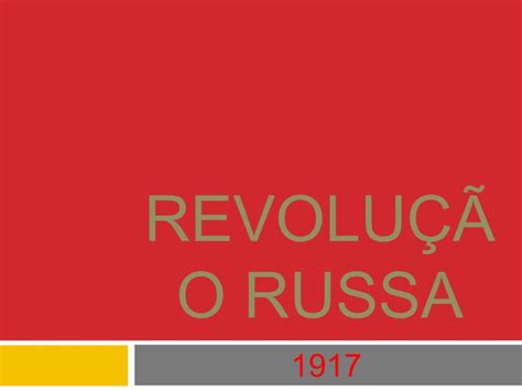 Revolução Russa Ppt