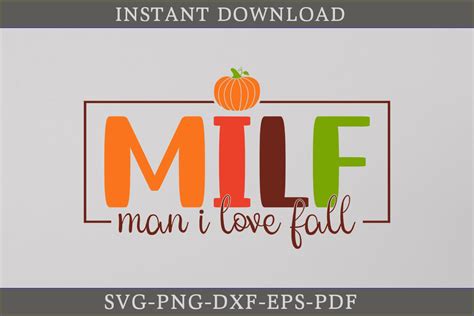 Milf Man I Love Fall Svg Cut File Graphic By Craftdesign Creative Fabrica