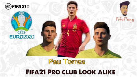 FIFA 21 Faces Virtual Pro Club Look Alike Pau Torres Spain