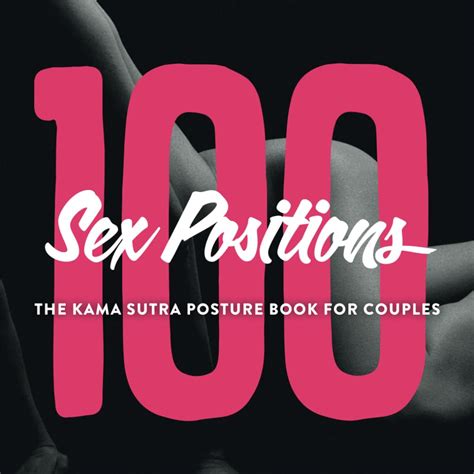 Sex Positions The Kama Sutra Posture Book For Couples Sex Position Book With Images And