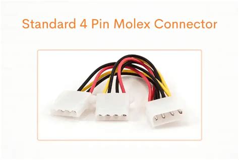 What is a Molex Connector (4 Pin) is Used For?