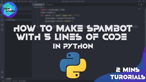 How To Create Spam Bot With 5 Lines Of Code Python Youtube