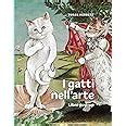 I Gatti Nell Arte Morris Desmond Milan Mariella Amazon It Libri