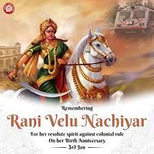 Rani Velu Nachiyar Birth Anniversary – CrackitToday Affairs