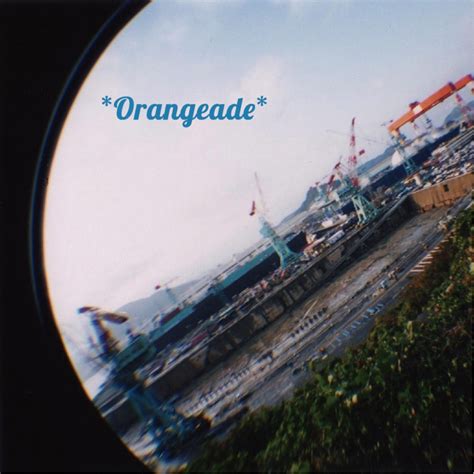 Orangeade Orangeade Reviews Album Of The Year