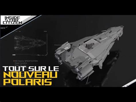 Star Citizen Tout Sur Le Nouveau RSI Polaris YouTube