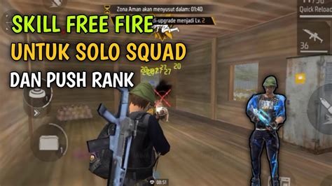 KOMBINASI SKILL FREE FIRE UNTUK PUSH RANK DAN SOLO VS SQUAD TERBAIK