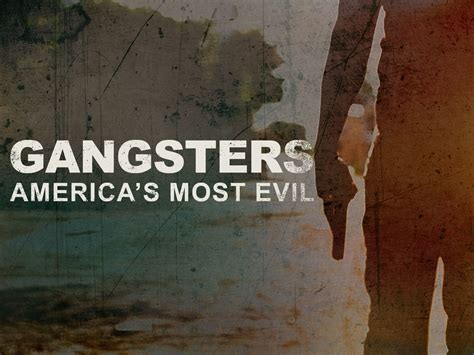 Prime Video: Gangsters: America's Most Evil, Season 1