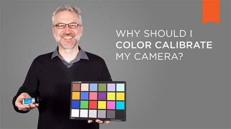 Why Should I Color Calibrate My Camera Vision Campus YouTube