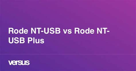 Rode NT-USB vs Rode NT-USB Plus: What is the difference?