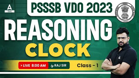 Psssb Vdo Preparation Reasoning Class Clock By Raj Sir Youtube