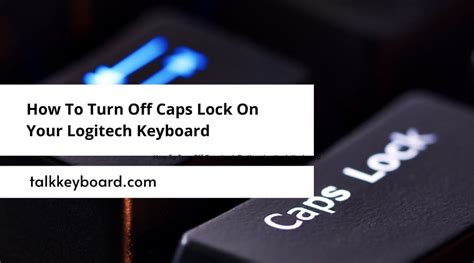 Fixed How To Turn Off Caps Lock On Your Logitech Keyboard