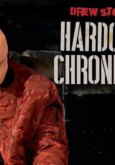 Drew Stone S Hardcore Chronicles Streaming Online