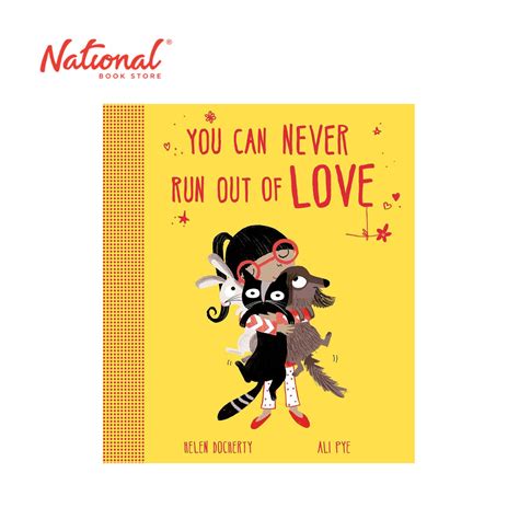 You Can Never Run Out Of Love By Helen Docherty Storybooks For Kids