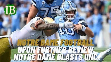 Upon Further Review Breaking Down The Notre Dame Win Over North